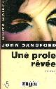 2714439128 Sandford John, Une proie rêvée - Collection Nuits noires.