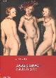 2915398062 Malherbe Anne, Lucas Cranach - Peindre la grâce.