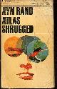  Rand Ayn, Atlas Shrugged.