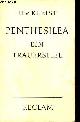  von Kleist Heinrich, Penthesilea - Ein trauerspiel.