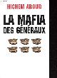 2702875394 Aboud Hichem, La mafia des généraux.