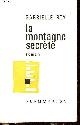  Roy Gabrielle, La montagne secrète.