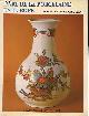  Divis Jan, Ernould-Gandouet Marielle, L'art de la porcelaine en Europe - Collection Beaux objets d'autrefois.