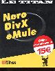 2742964010 Abou Olivier, Genevray Jérome, Nero, DivX, eMule - Collection Le Titan n°7401.