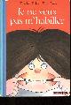2070548678 Eyles Heather, Ross Tony, Je ne veux pas m'habiller - Collection Folio benjamin n°53.