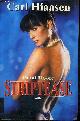 2286116830 HIAASEN CARL, STRIP-TEASE / COLLECTION THRILLERS ETRANGERS.