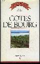 2905969091 GINESTET BERNARD, COTES DE BOURG - LE GRAND BERNARD DES VINS DE FRANCE