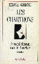 2735701735 GINESTET BERNARD, LES CHARTRONS EDOUARD MINTON COURTIER BORDELAIS - ROMAN.
