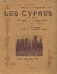  Camus A., Les cyprès - Monographie, systématique, biologie, culture, principaux usages - Encyclopédie économique de sylviculture II