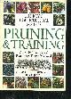 0751302074 BRICKELL CHRISTOPHER & JOYCE DAVID, THE ROYAL HORTICULTURAL SOCIETY PRUNING & TRAINING.