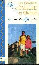 2905521775 XIRADAKIS JEAN PIERRE &  AVIOTTE ALAIN, LES SENTIERS D'EMILIE EN GIRONDE - 45 PROMENADES TRES FACILES.