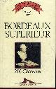 2905969202 GINESTET BERNARD, BORDEAUX SUPERIEUR 200 CHATEAUX - COLLECTION LE GRAND BERNARD DES VINS DE FRANCE.