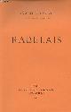  France Anatole, Rabelais - (Edition originale)