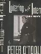 0786860650 O'Toole Peter, Loitering with Intent - The Apprentice + Autographe