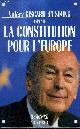 2226142010 VALERY GISCARD D'ESTAING, LA CONSTITUTION POUR L'EUROPE.