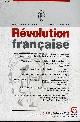  COLLECTIF, ANNALES HISTORIQUES DE LA REVOLUTION FRANCAISE N° 360 AVRIL JUIN 2010 - Piste de recherche pour une étude sur les procureurs généraux syndics entre histoire individuelle et histoire institutionnelle par Gaid Andro etc.