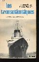 2715800991 BORGE, Jacques et VIASNOFF, Nicolas., Les Transatlantiques