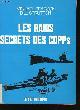  PEARSON, Michael et STRUTTON, Bill., Les Raids secrets des Copps.