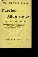  Pages d'histoire 1914 -1915, Paroles Allemandes - Parole de Roi de Prusse - LE chant de la haine - Le manifeste des 93.