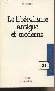 2130429602 Strauss Leo, Le libéralisme antique et moderne - "Politique d'aujourd'hui"