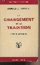 Toynbee Arnold J., Le changement et la tradition, le défi de notre temps - "Bibliothèque historique"