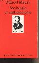 2130452884 Mauss Marcel, Sociologie et anthropologie - "Quadrige" n°58