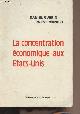  Guérin Daniel/Mandel Ernest, La concentration économique aux Etats-Unis