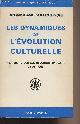  Malinowski Bronislaw, Les dynamiques de l'évolution culturelle - Recherche sur les relations raciales en Afrique - "Bibliothèque scientifique"