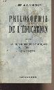  Leif J. et Biancheri A., Philosophie de l'éducation - Tome 3 : Les doctrines pédagogiques par les textes