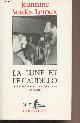207078018X Verdès-Leroux Jeannine, La lune et le caudillo - Le rêve des intellectuels et le régime cubain (1959-1971) - "L'arpenteur"
