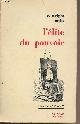  Wright Mills C., L'élite du pouvoir - "Les textes à l'appui"