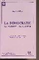 2717814329 Kelsen Hans, La démocratie, sa nature, sa valeur - "Classiques" Série politique et constitutionnelle