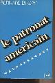 2130363237 Brizay Bernard, Le patronat américain