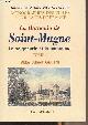 2758600137 Abbé Gaillard Albert, La Baronnie de Saint-Magne, La seigneurie et la commune - Tome 1 - Collection "Monographies des villes et villages de France"