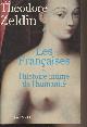 221359323X Zeldin Theodore, Les françaises et l'histoire intime de l'humanité