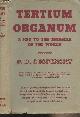  Ouspensky P.D., Tertium Organum, a Key to the Enigmas of the World