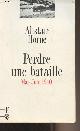 2259023193 Horne Alistair, Perdre une bataille - Mai-juin 1940