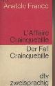  France Anatole, L'Affaire Crainquebille - Der Fall Crainquebile - "Dtv zweisprachig"