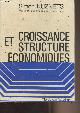  Kuznets Simon, Croissance et structure économiques