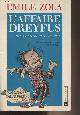 2271051762 Zola Emile, L'affaire Dreyfus, lettres et entretiens inédits