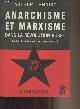  Lehning Arthur, Anarchisme et marxisme dans la Révolution Russe - Cahiers mensuels Spartacus juin-juillet 1971 Série B - n°41 - Les antécédents historiques avant 1917 - Léninisme et Bakouninisme - La Révolution d'Octobre - L'Etat bolchévik et les Soviets