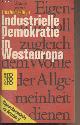 3499117118 Vilmar Fritz, Industrielle Demokratie in Westeuropa - Menschenwürde im Betrieb II