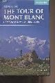 1852847794 Reynolds Kev, Trekking the Tour of Mont Blanc (Complete two-way trekking guide)