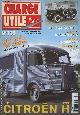  Collectif, Charge utile magazine - n°132 Déc. 2003 - Cazals-Montclera - Week-end "bac à sable" aux Sablières Leonhart - Balade en Calvados - Exposition à Pelussin - Les tracteurs Deutz (3) - Le citroëm type H (2) - Les transports Alibert (3) - Le "premier secours à