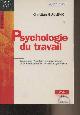 2091912816 Guillevic Christian, Psychologie du travail - Collection "Fac./Psychologie"