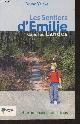 2841821218 Valcke Bruno, Les sentiers d'Emilie dans les Landes - 24 promenades pour tous