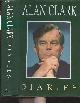 0297813528 Clark Alan, Diaries