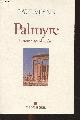 222631511X Veyne Paul, Palmyre, l'irremplaçable trésor