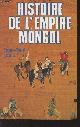2702840450 Roux Jean-Paul, Histoire de l'empire Mongol