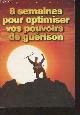 2877862011 Weil Andrew, 8 semaines pour optimiser vos pouvoirs de guérison